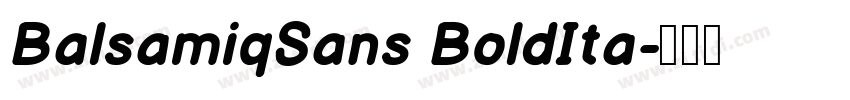 BalsamiqSans BoldIta字体转换